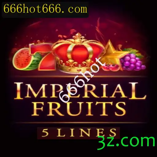 Imperial Fruits 5: Descubra o Encanto do Novo Lançamento 666hot